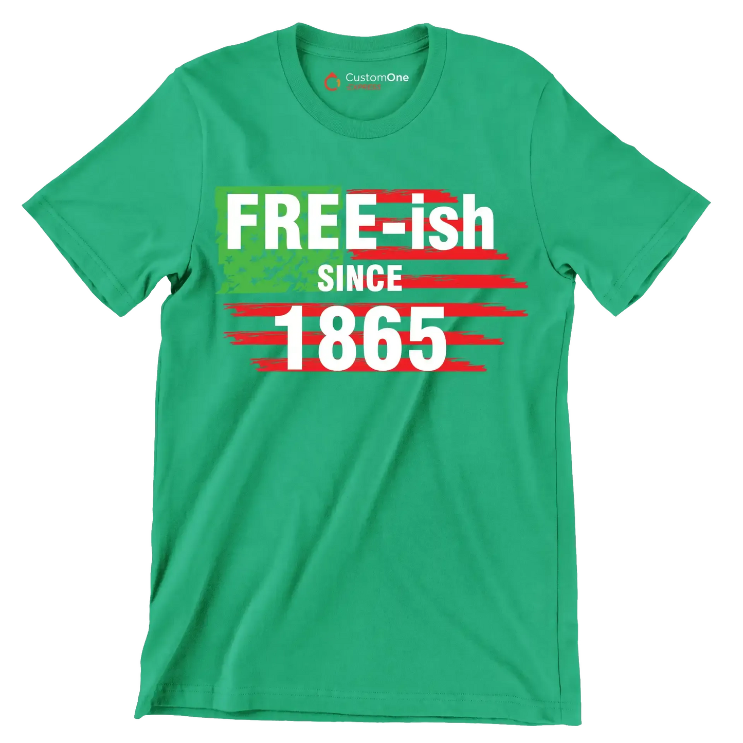 Free - ish since 1865 - Martin Luther King T-Shirt-Green-S-Custom One Express