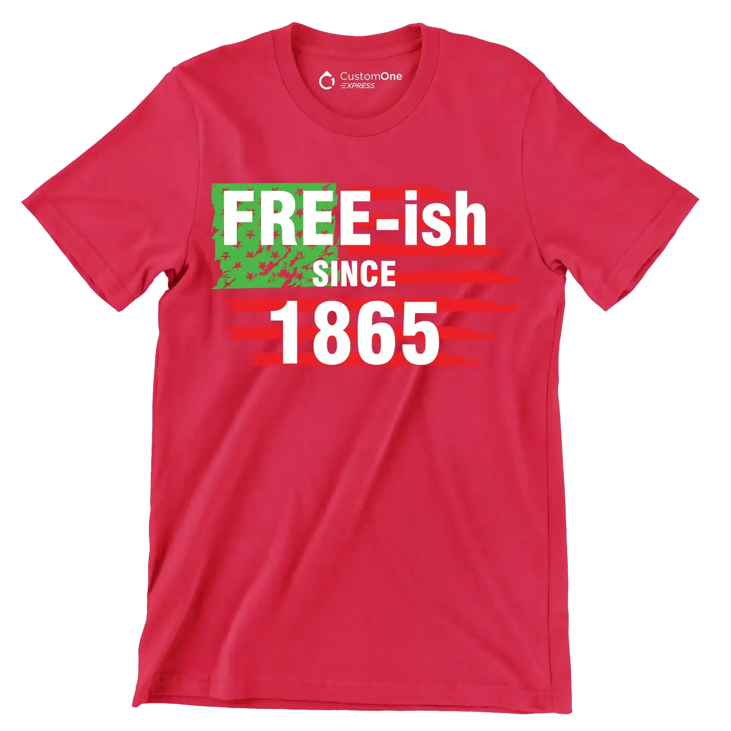 Free - ish since 1865 - Martin Luther King T-Shirt-Red-S-Custom One Express