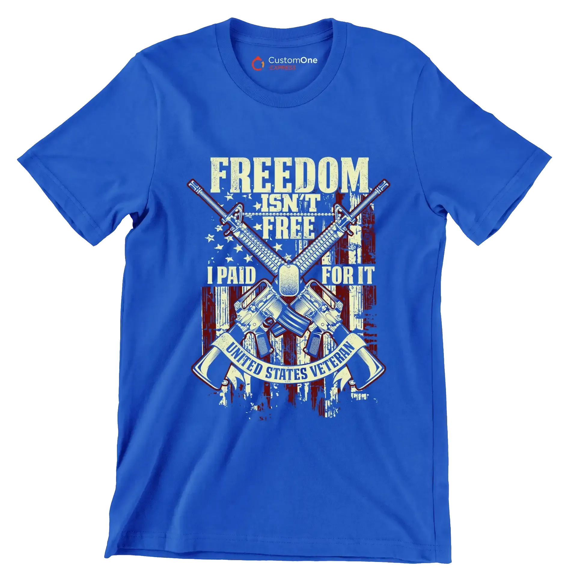 Freedom isn't free i paid for it united states veteran - Veterans Themed T-Shirt-Blue-S-Custom One Express