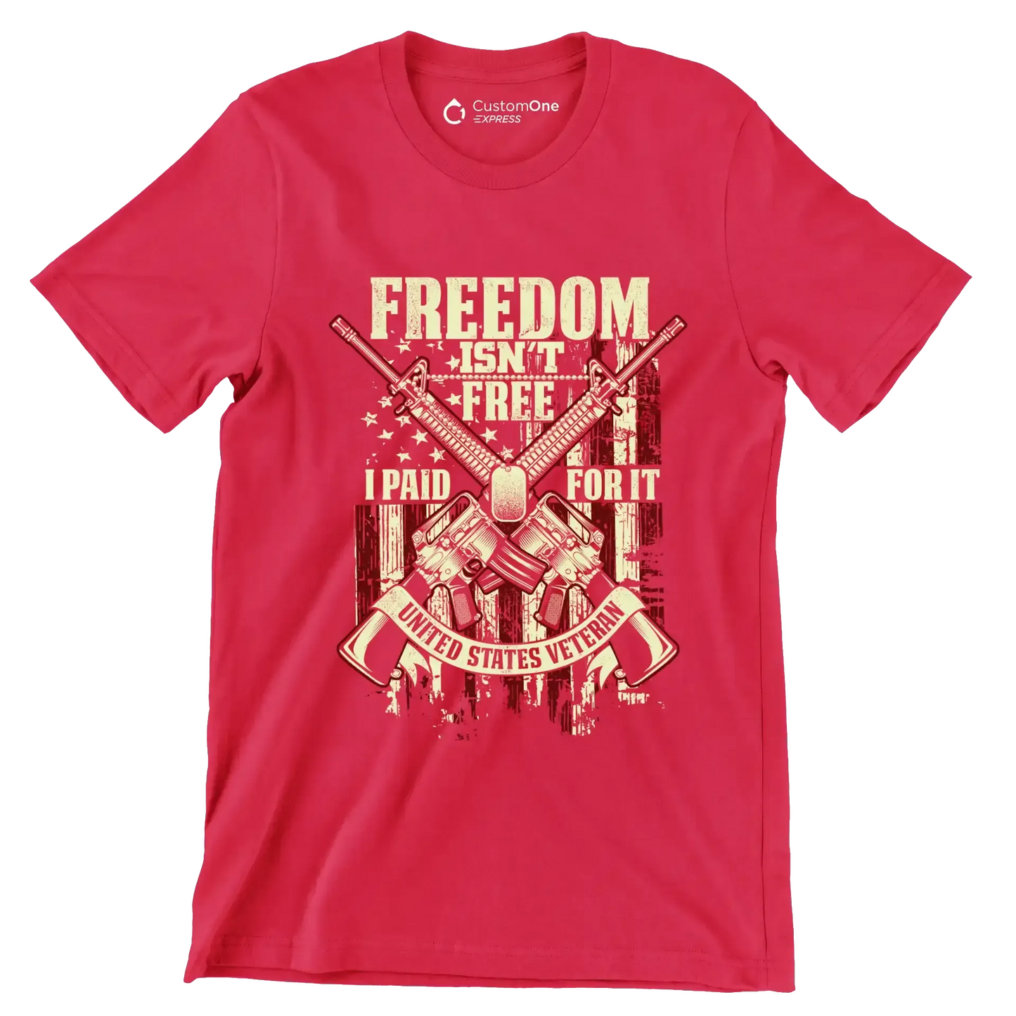 Freedom isn't free i paid for it united states veteran - Veterans Themed T-Shirt-Red-S-Custom One Express