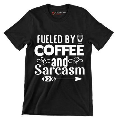 Fueled by coffee and sarcasm - Sarcasm Themed T-Shirt-Black-S-Custom One Express