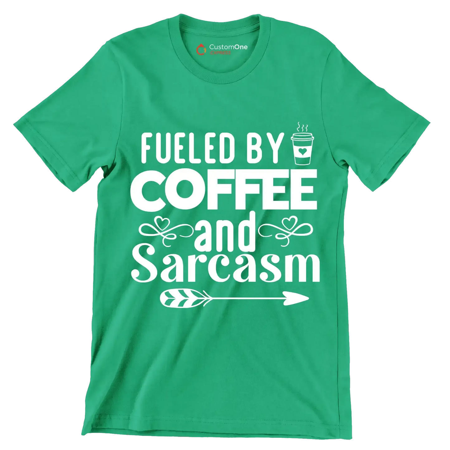 Fueled by coffee and sarcasm - Sarcasm Themed T-Shirt-Green-S-Custom One Express