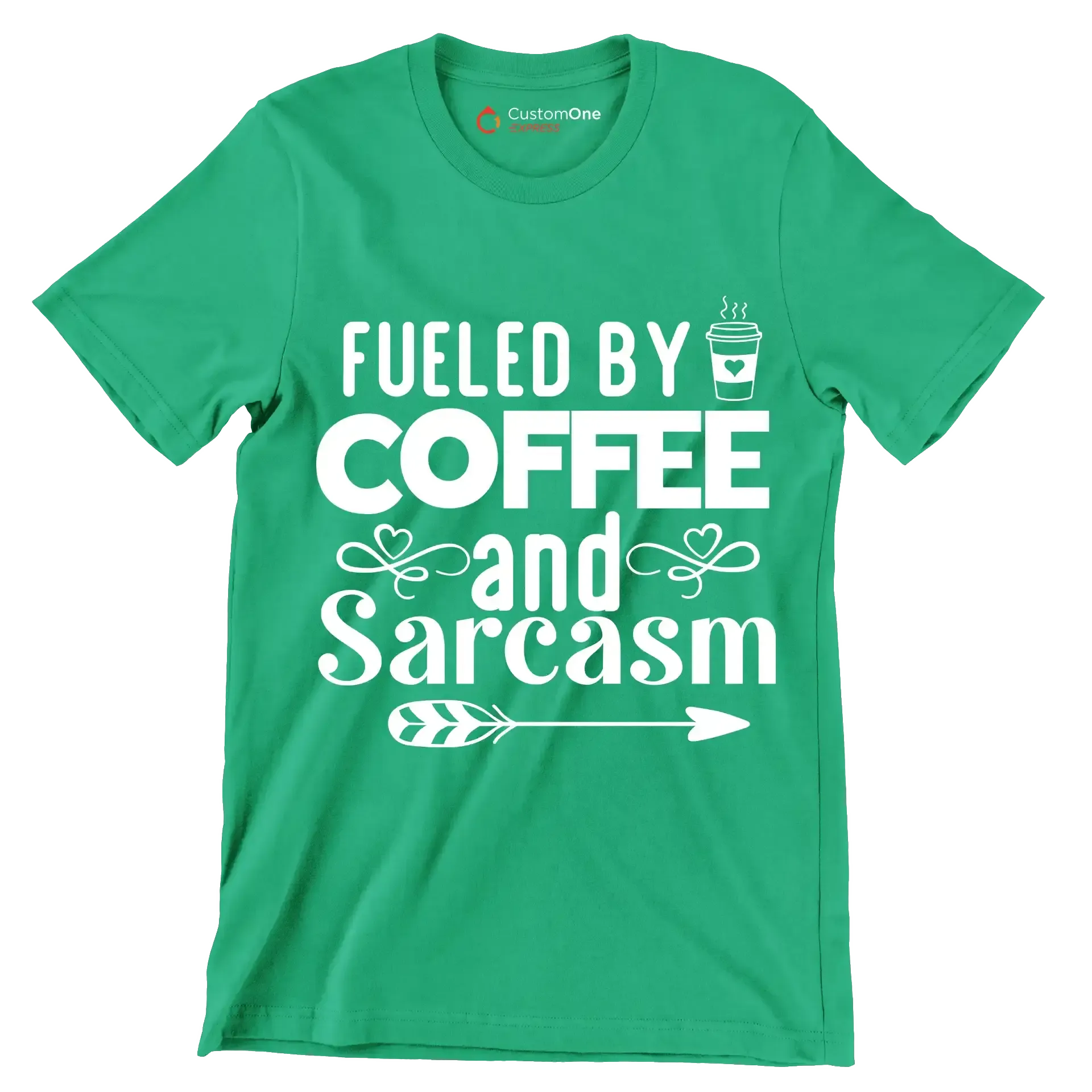 Fueled by coffee and sarcasm - Sarcasm Themed T-Shirt-Green-S-Custom One Express