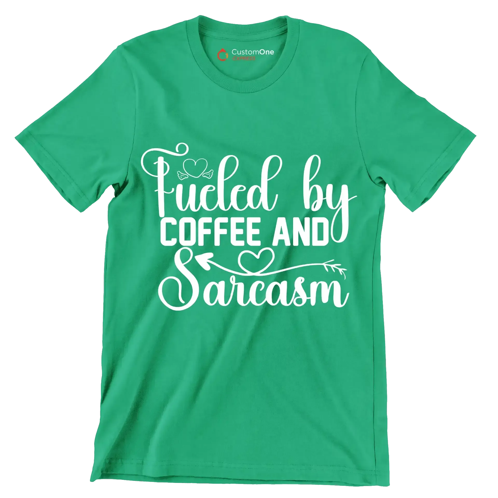Fueled by coffee and sarcasm - Sarcasm Themed T-Shirt-Green-S-Custom One Express