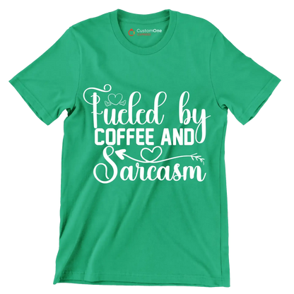 Fueled by coffee and sarcasm - Sarcasm Themed T-Shirt-Green-S-Custom One Express