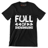 Full Of Shenanigans - St. Patrick's Day T-Shirt-Black-S-Custom One Express