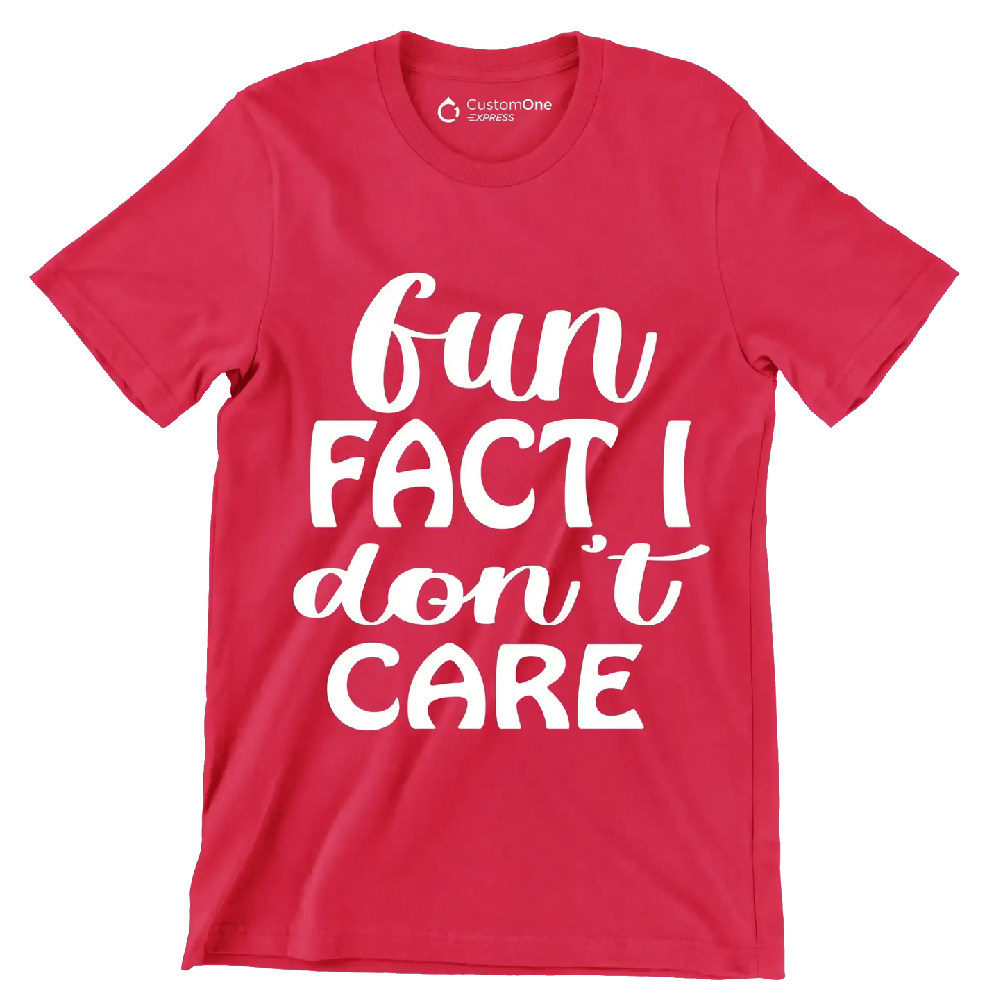 Fun fact I don't care - Sarcasm Themed T-Shirt-Red-S-Custom One Express