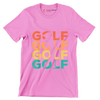 GOLF - Golf Themed T-Shirt-Pink-S-Custom One Express