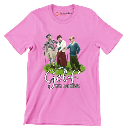 GOLF WITH YOUR FRIENDS - Golf Themed T-Shirt-Pink-S-Custom One Express