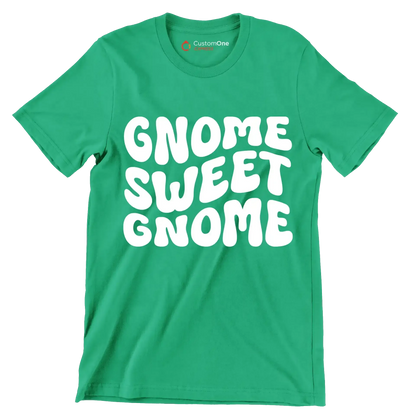 Gnome Sweet Gnome Gnome Sweet Gnome - St. Patrick's Day T-Shirt-Green-S-Custom One Express
