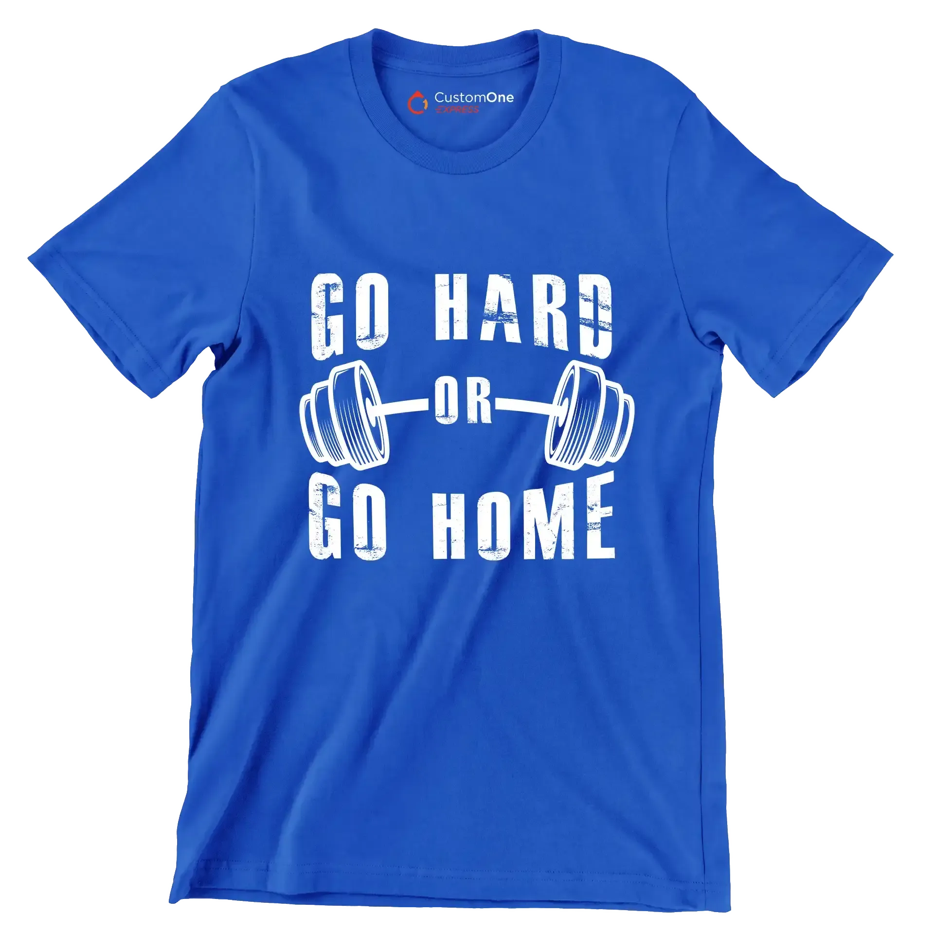 Go Hard Or Go Home - Gym Themed T-Shirt-Blue-S-Custom One Express