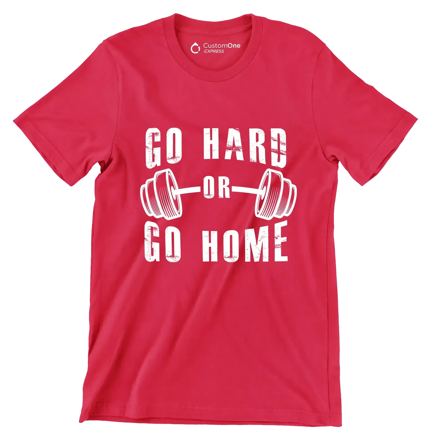 Go Hard Or Go Home - Gym Themed T-Shirt-Red-S-Custom One Express