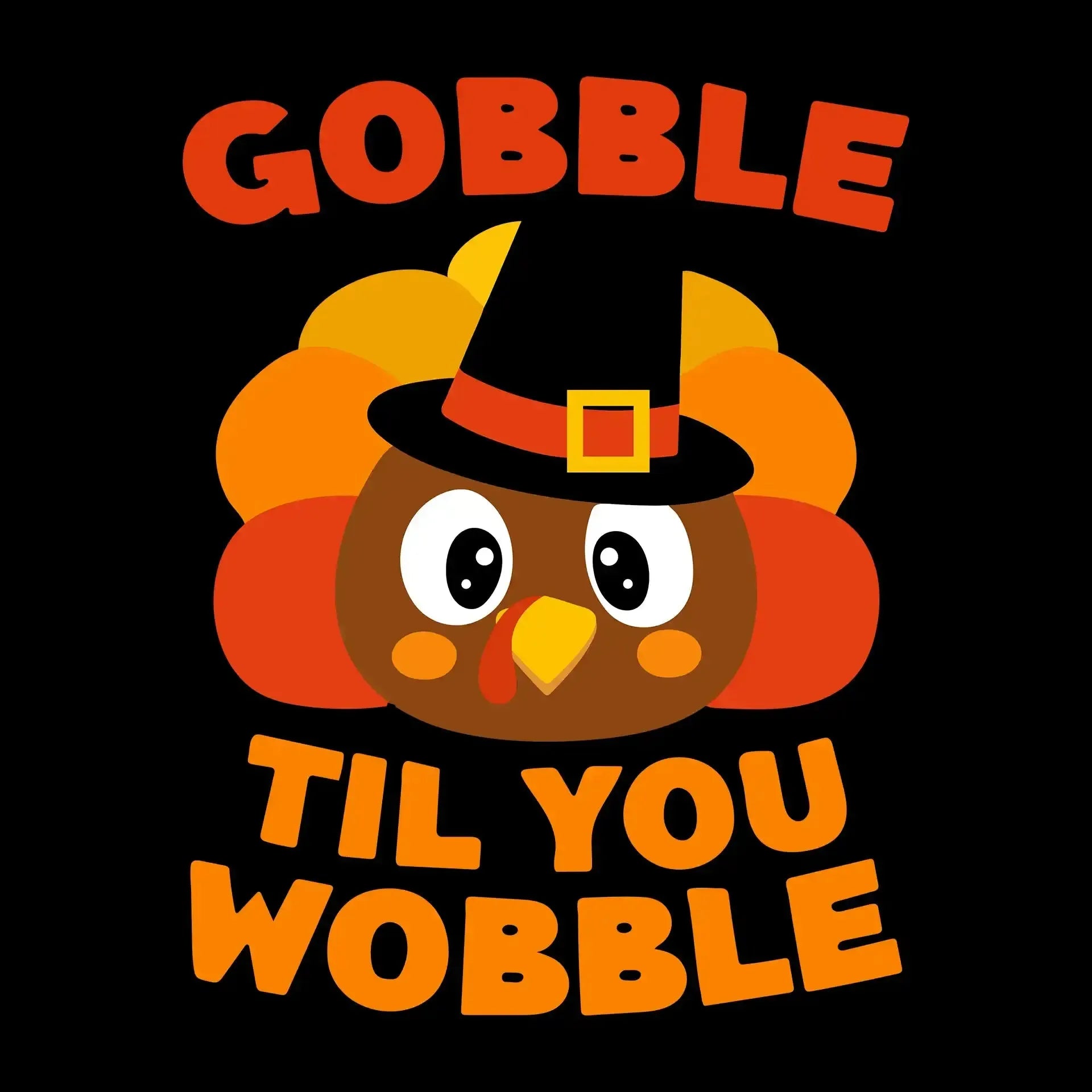 Gobble til you wobble - Thanksgiving Themed T-Shirt-Black-S-Custom One Express