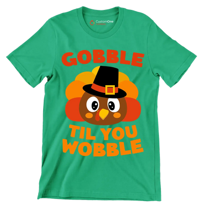 Gobble til you wobble - Thanksgiving Themed T-Shirt-Green-S-Custom One Express