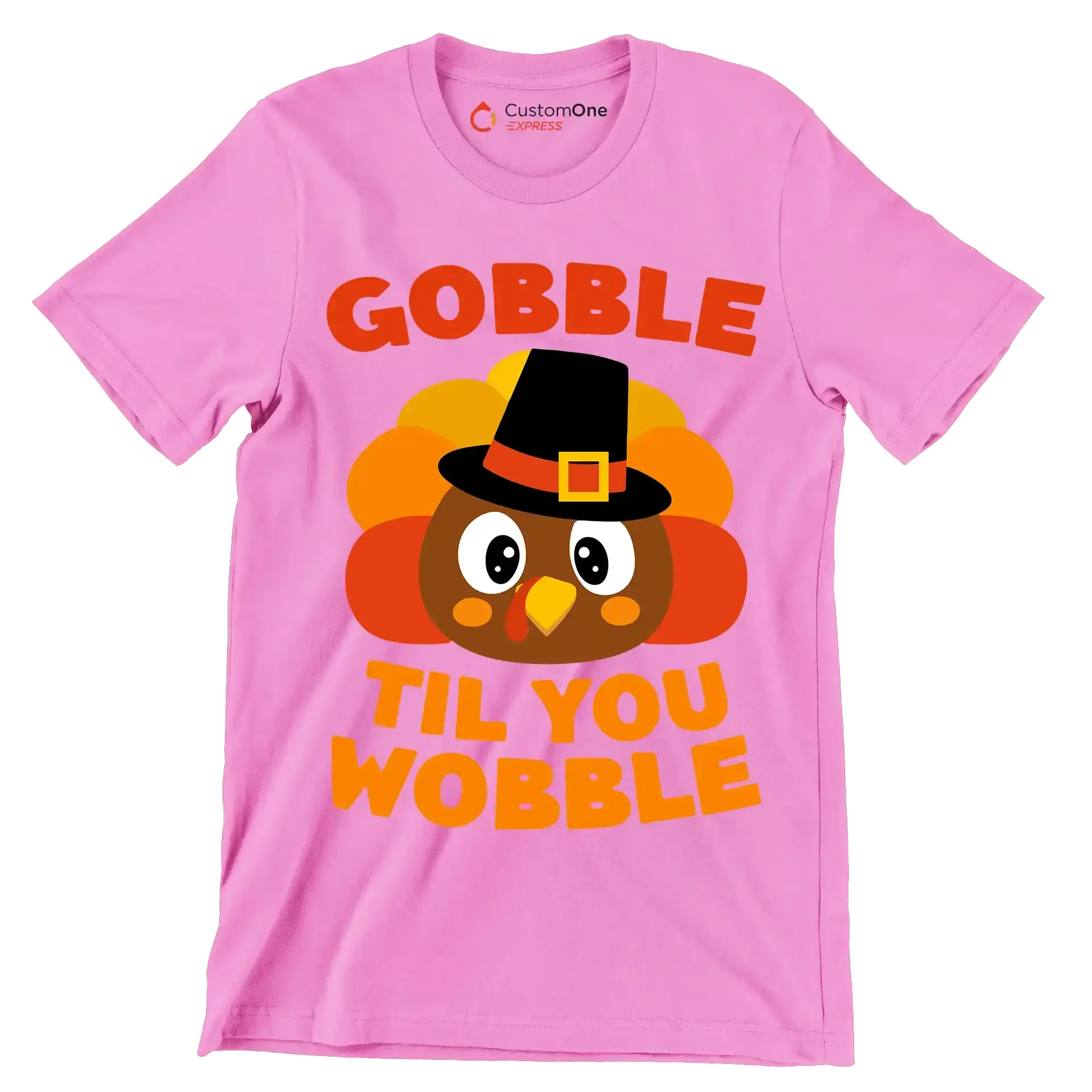 Gobble til you wobble - Thanksgiving Themed T-Shirt-Pink-S-Custom One Express