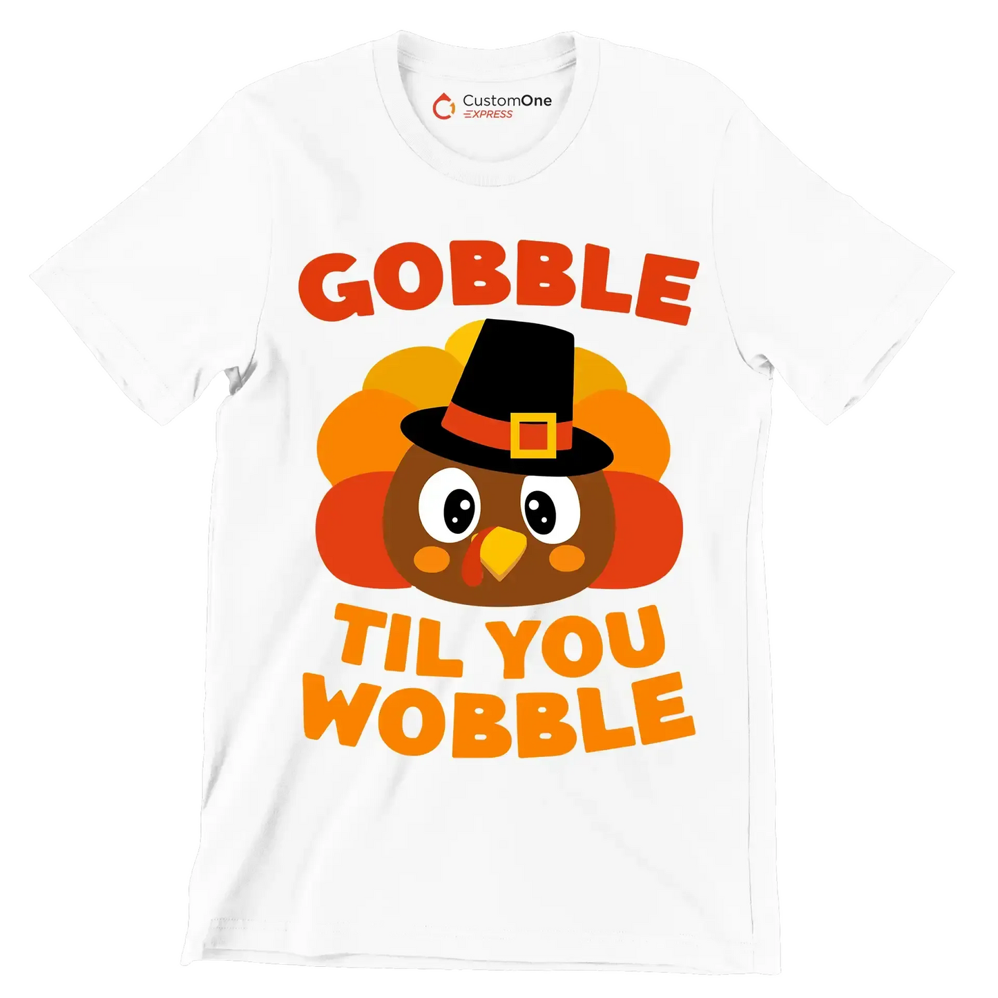 Gobble til you wobble - Thanksgiving Themed T-Shirt-White-S-Custom One Express