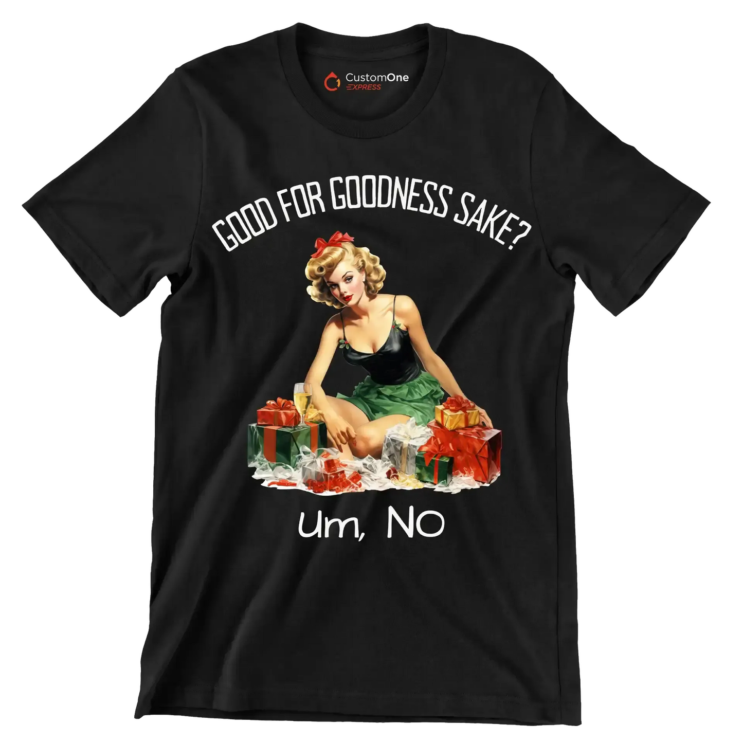 Good for goodness sake. um, no - Retro Themed T-Shirt-Black-S-Custom One Express