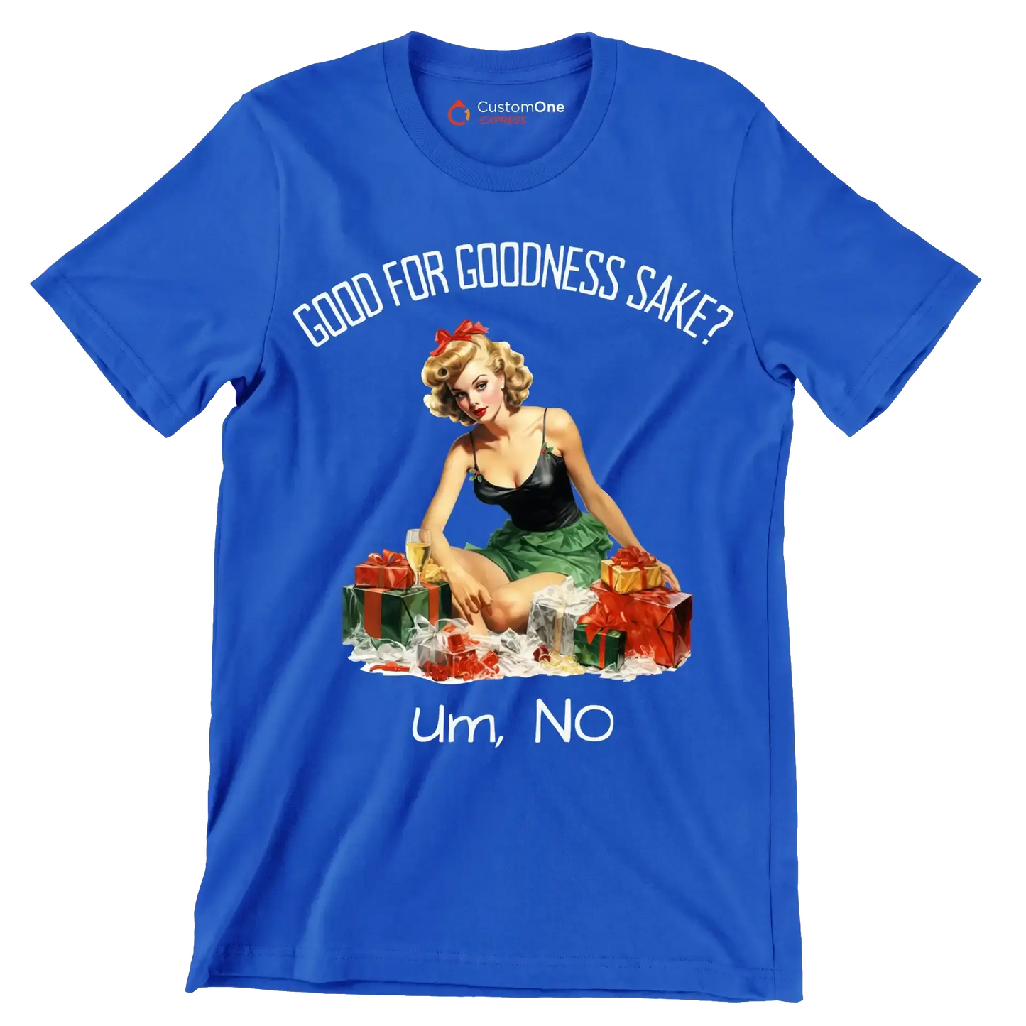 Good for goodness sake. um, no - Retro Themed T-Shirt-Blue-S-Custom One Express