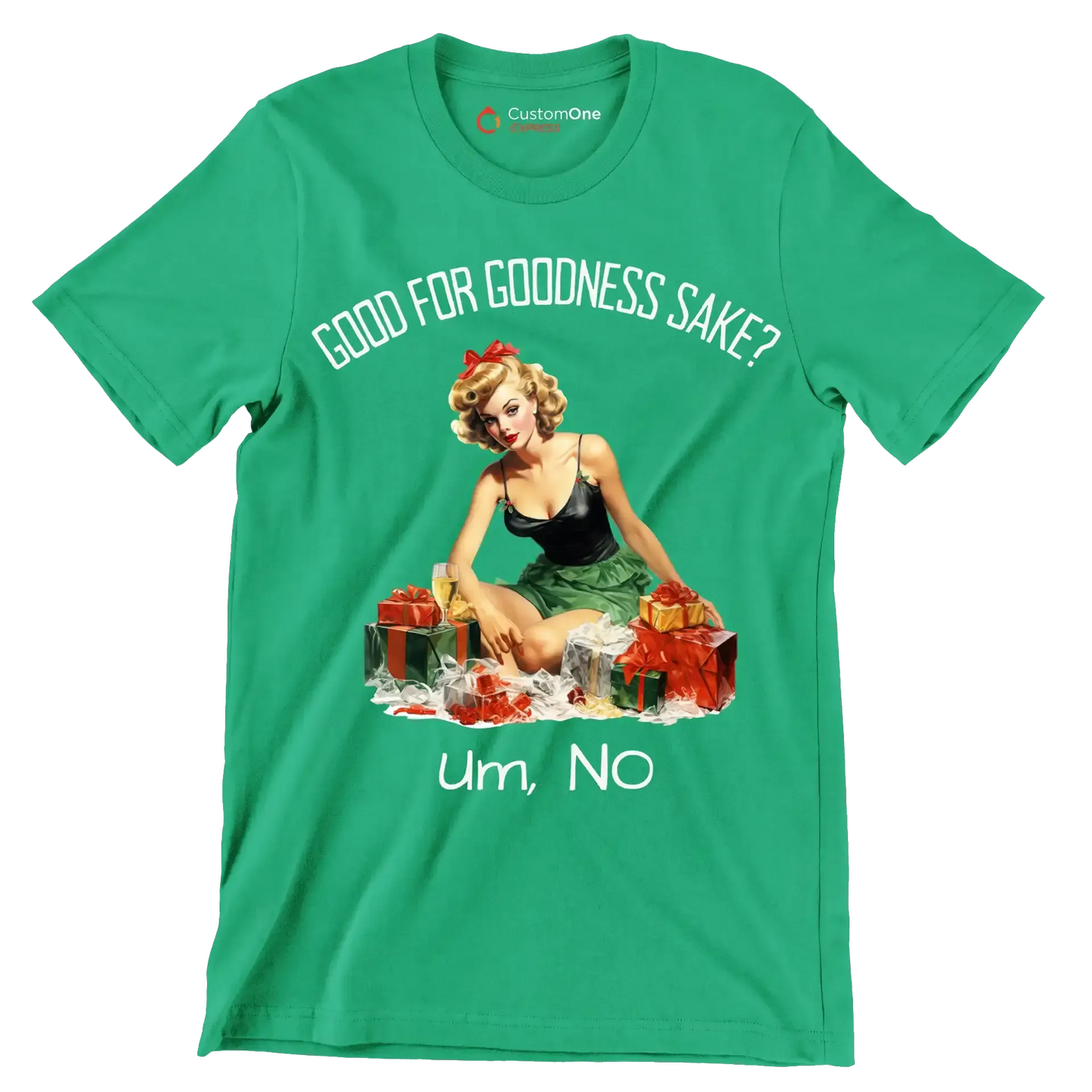 Good for goodness sake. um, no - Retro Themed T-Shirt-Green-S-Custom One Express