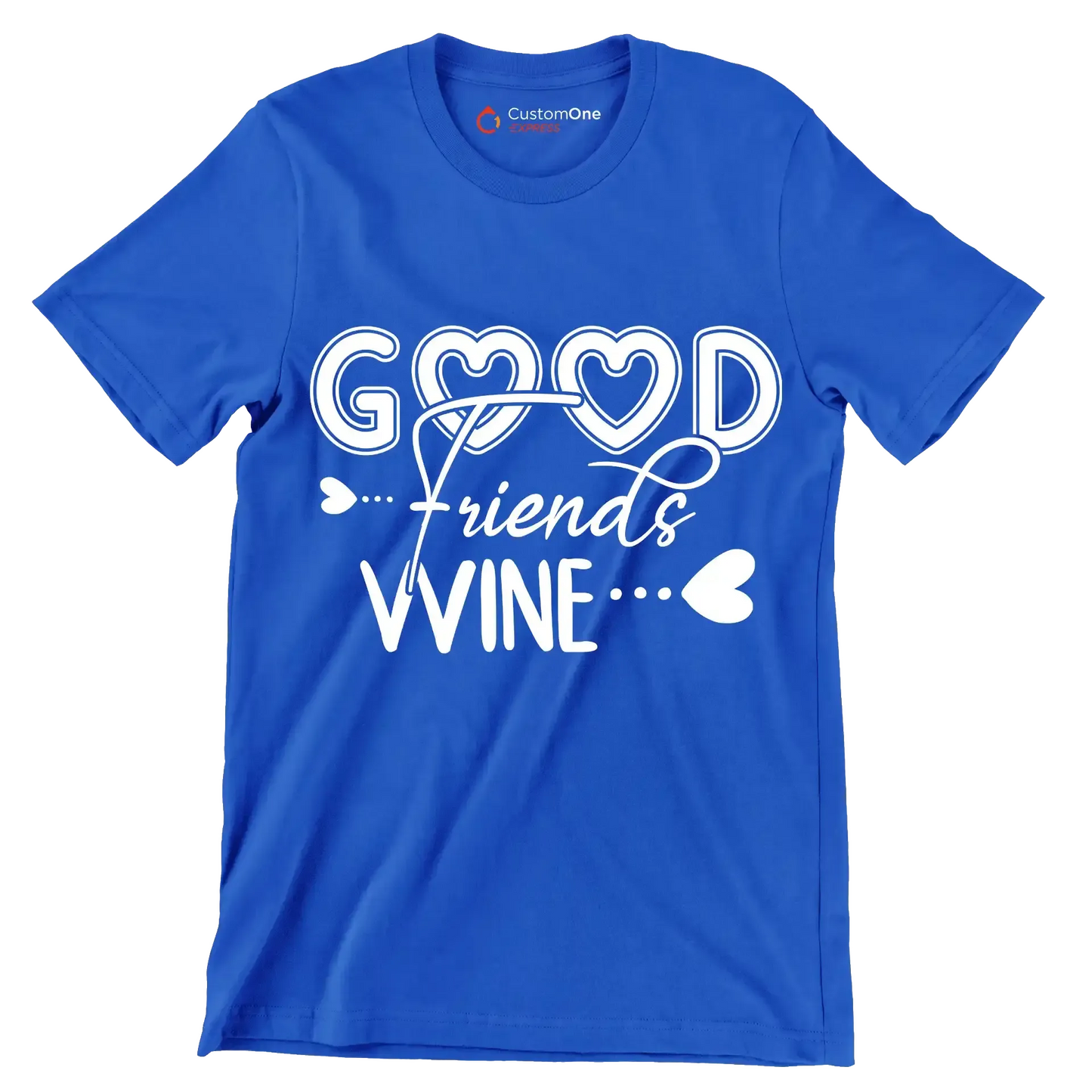 Good friends wine - Sarcasm Themed T-Shirt-Blue-S-Custom One Express
