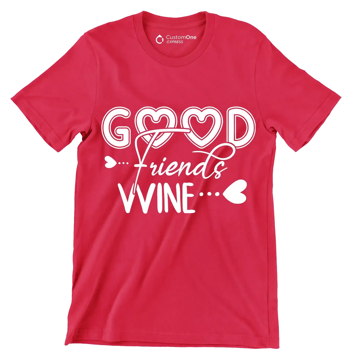 Good friends wine - Sarcasm Themed T-Shirt-Red-S-Custom One Express