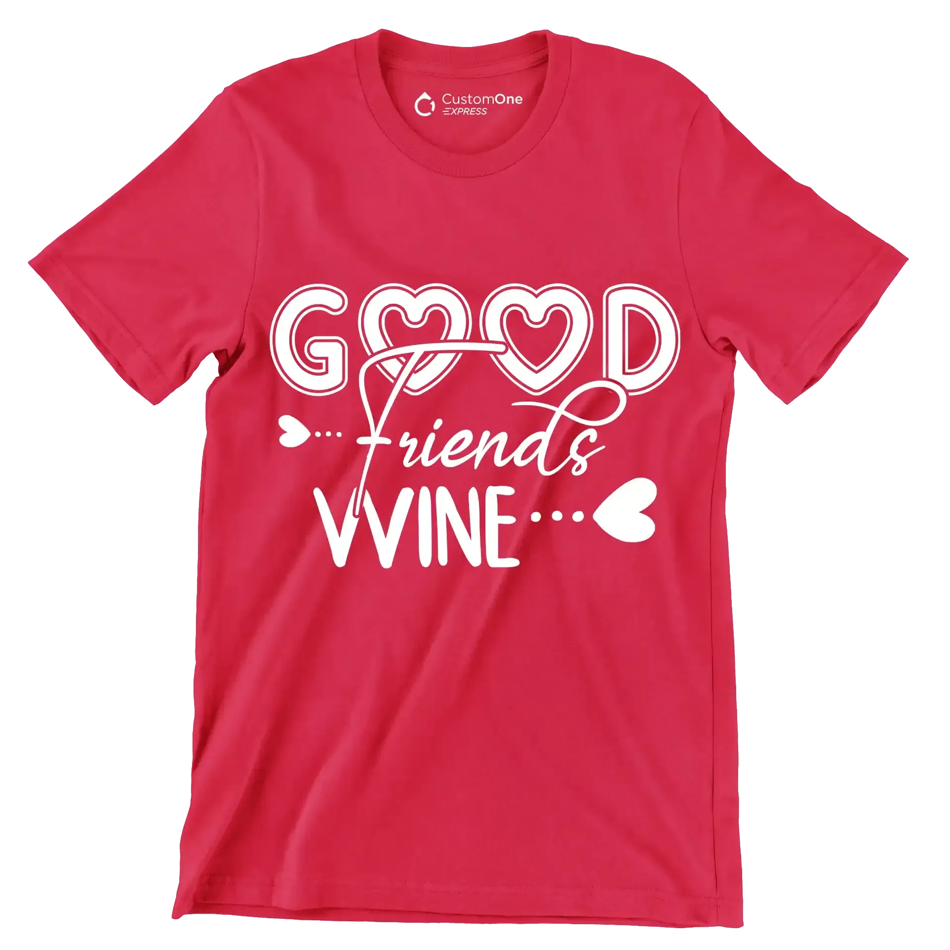 Good friends wine - Sarcasm Themed T-Shirt-Red-S-Custom One Express