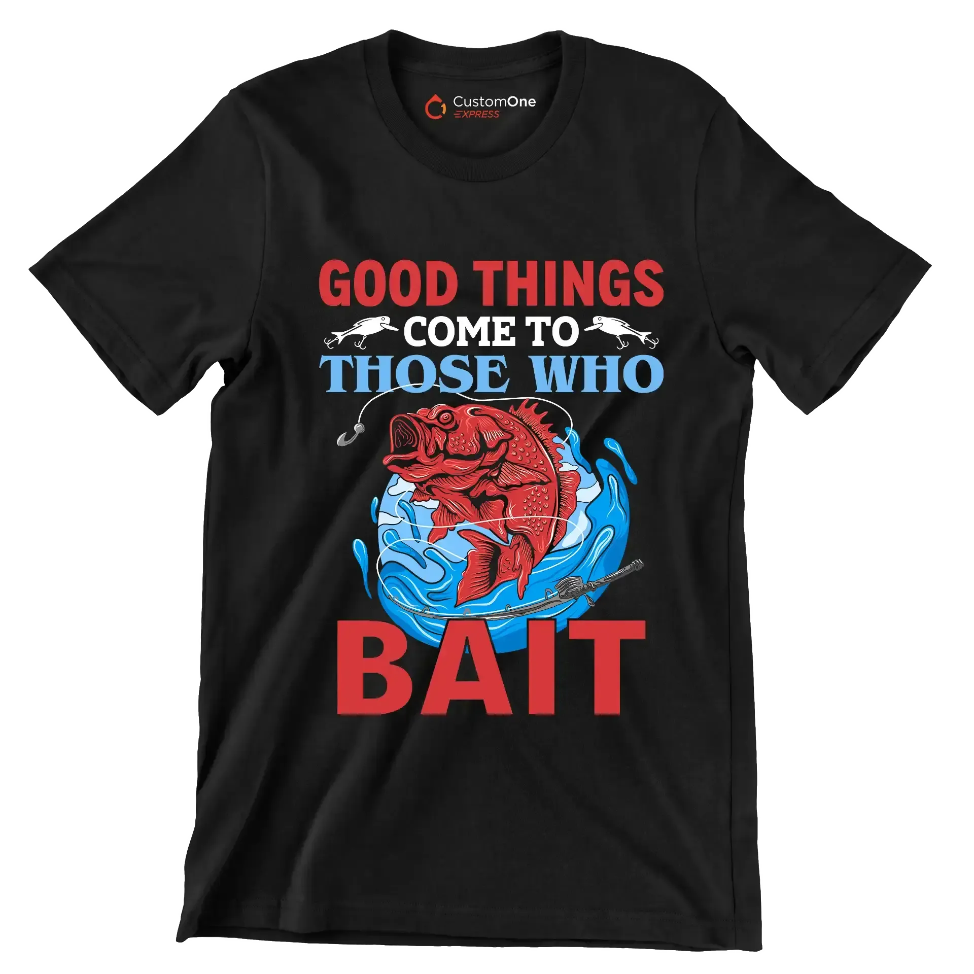 Good things come to those who bait - Fishing Themed T-Shirt-Black-S-Custom One Express