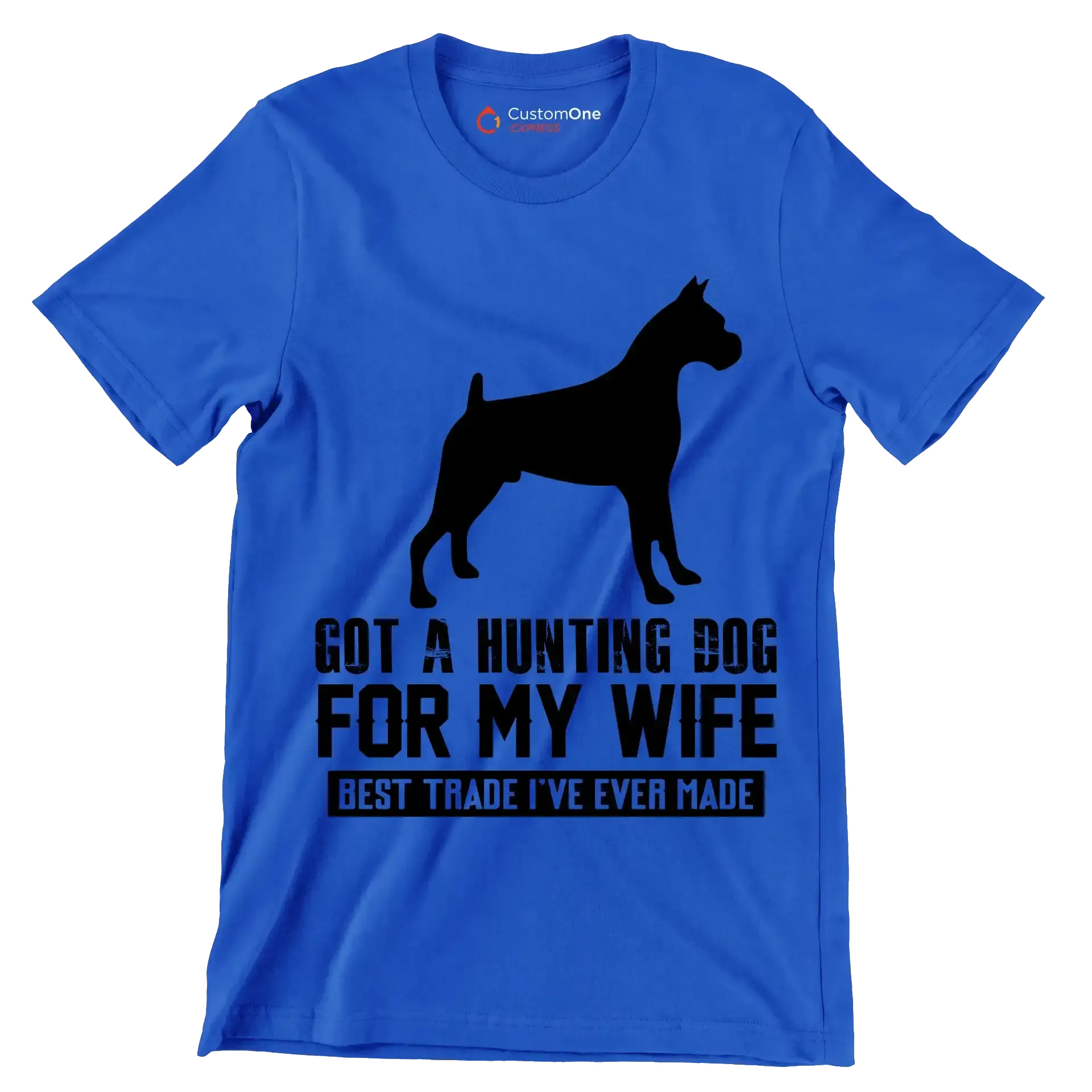 Got a hunting dog for my wife best trade I've ever made - Dog Themed T-Shirt-Blue-S-Custom One Express