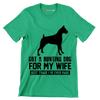 Got a hunting dog for my wife best trade I've ever made - Dog Themed T-Shirt-Green-S-Custom One Express