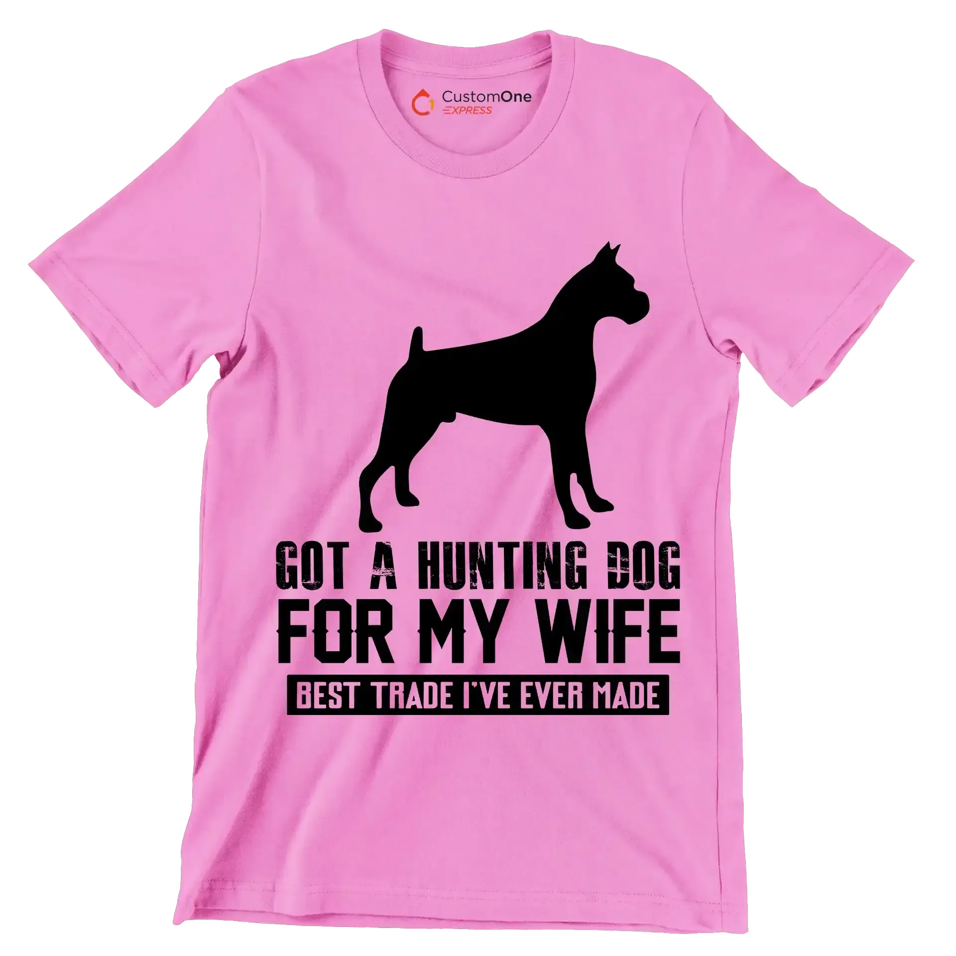 Got a hunting dog for my wife best trade I've ever made - Dog Themed T-Shirt-Pink-S-Custom One Express
