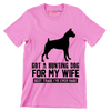 Got a hunting dog for my wife best trade I've ever made - Dog Themed T-Shirt-Pink-S-Custom One Express