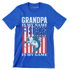 Grandpa is my name fishing is my game - Father’s Day T-Shirt-Blue-S-Custom One Express