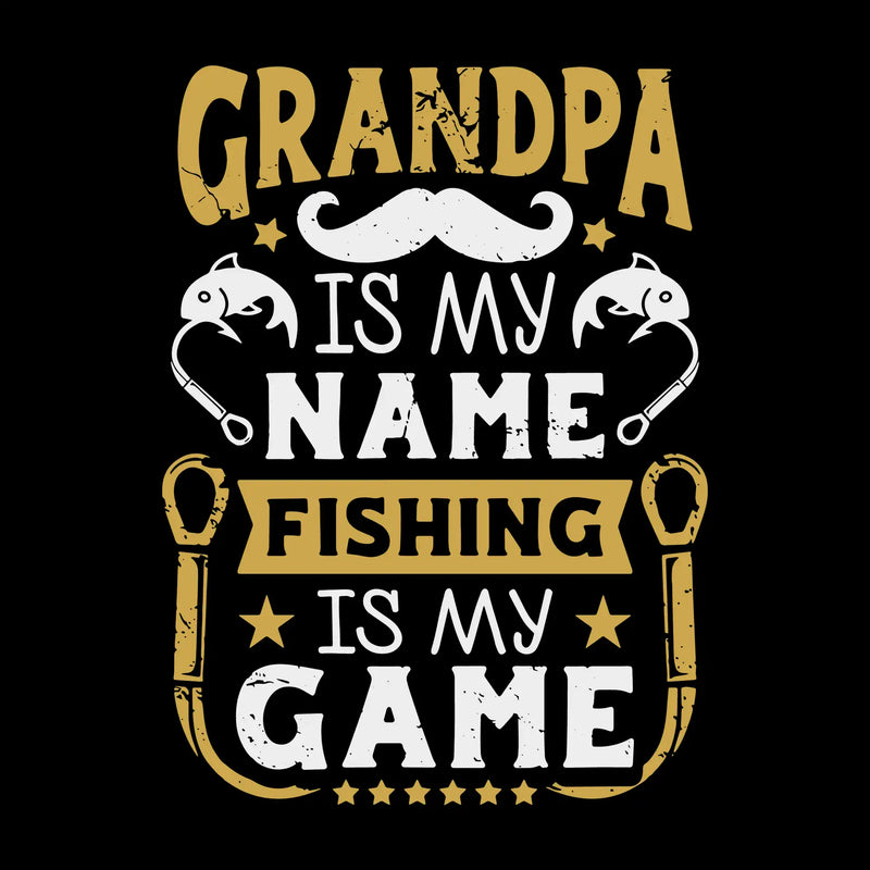 Grandpa is my name fishing is my game - Father’s Day T-Shirt-Black-S-Custom One Express