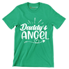 Daddy's angel - Sarcasm Themed T-Shirt