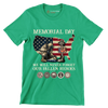 Memorial Day We Will Never Forget Our Fallen Heroes - Veterans Themed T-Shirt