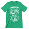 As long as everything is exactly the way I want it i'm totally flexible - Sarcasm Themed T-Shirt