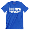 Grumpa like a regular grandpa only grumpier - Father’s Day T-Shirt-Blue-S-Custom One Express