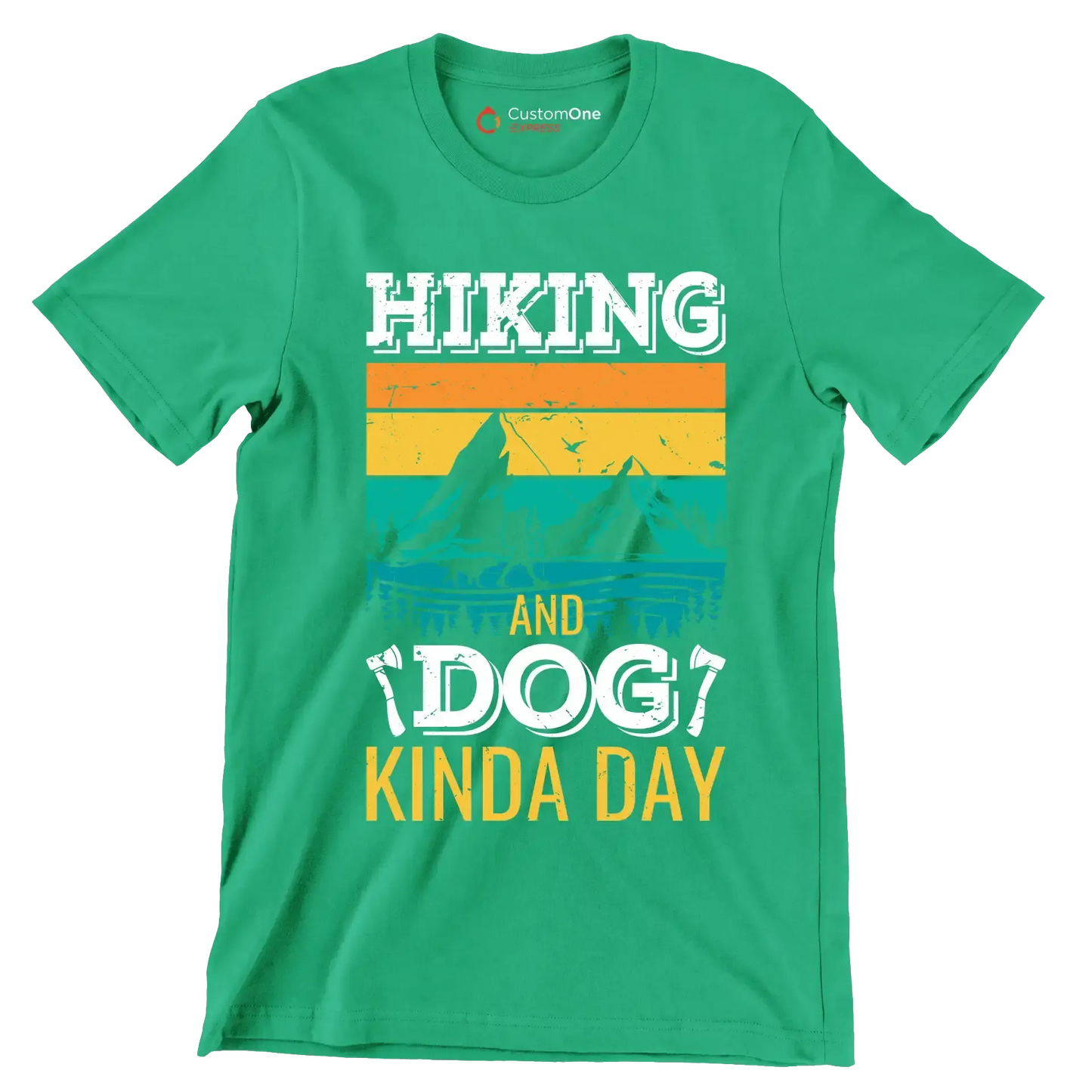 HIKING AND DOG KINDA DAY - Hiking Themed T-Shirt-Green-S-Custom One Express