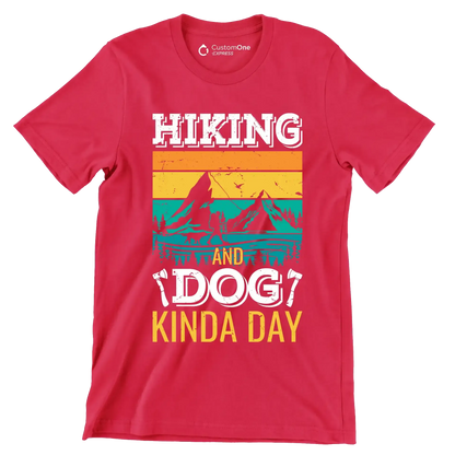 HIKING AND DOG KINDA DAY - Hiking Themed T-Shirt-Red-S-Custom One Express