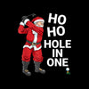 HO HO HO HOLE IN ONE - Golf Themed T-Shirt-Black-S-Custom One Express