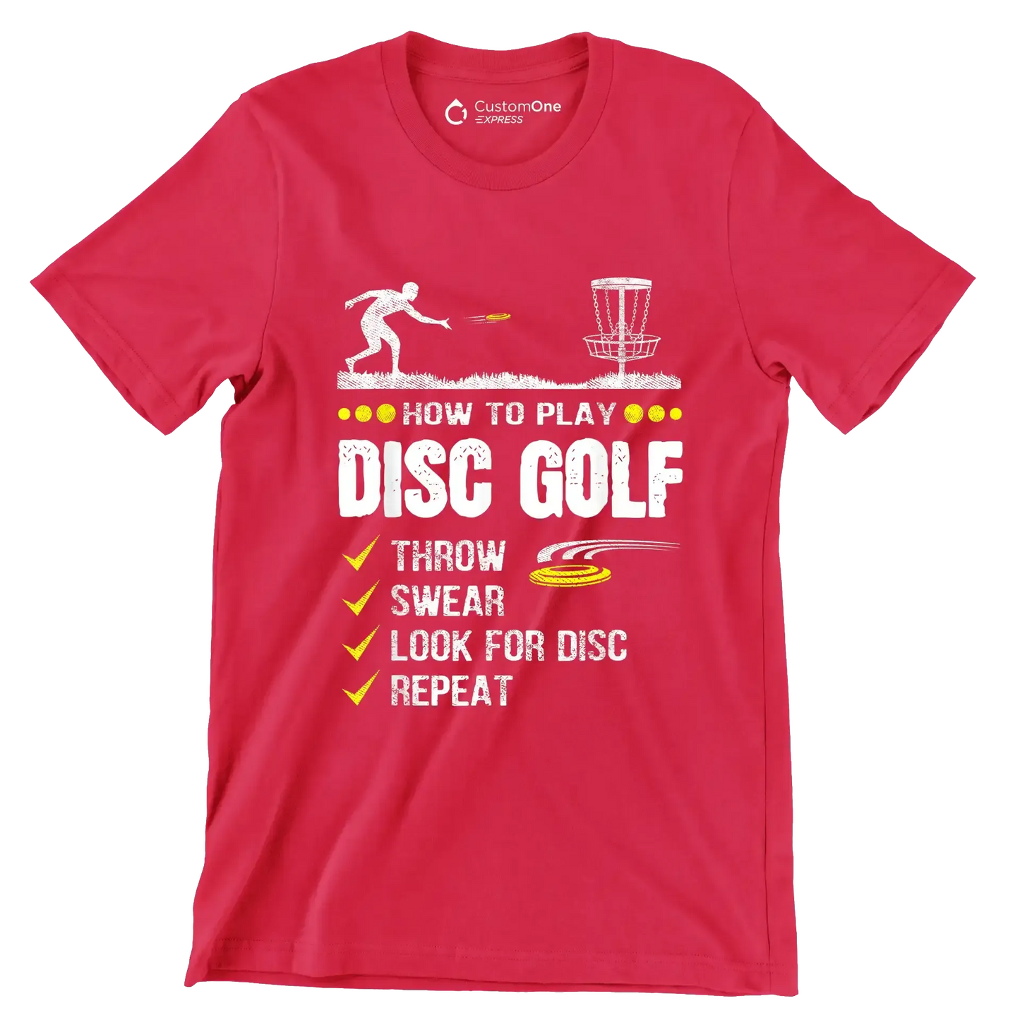 HOW TO PLAY DISC GOLF THROW SWEAR LOOK FOR DISC REPEAT - Golf Themed T-Shirt-Red-S-Custom One Express