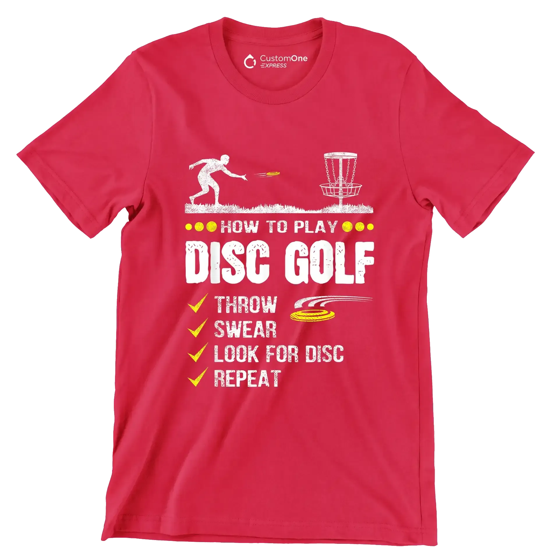 HOW TO PLAY DISC GOLF THROW SWEAR LOOK FOR DISC REPEAT - Golf Themed T-Shirt-Red-S-Custom One Express