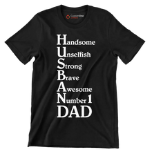 Handsome unselfish strong brave awesome number 1 dad - Father’s Day T-Shirt-Black-S-Custom One Express