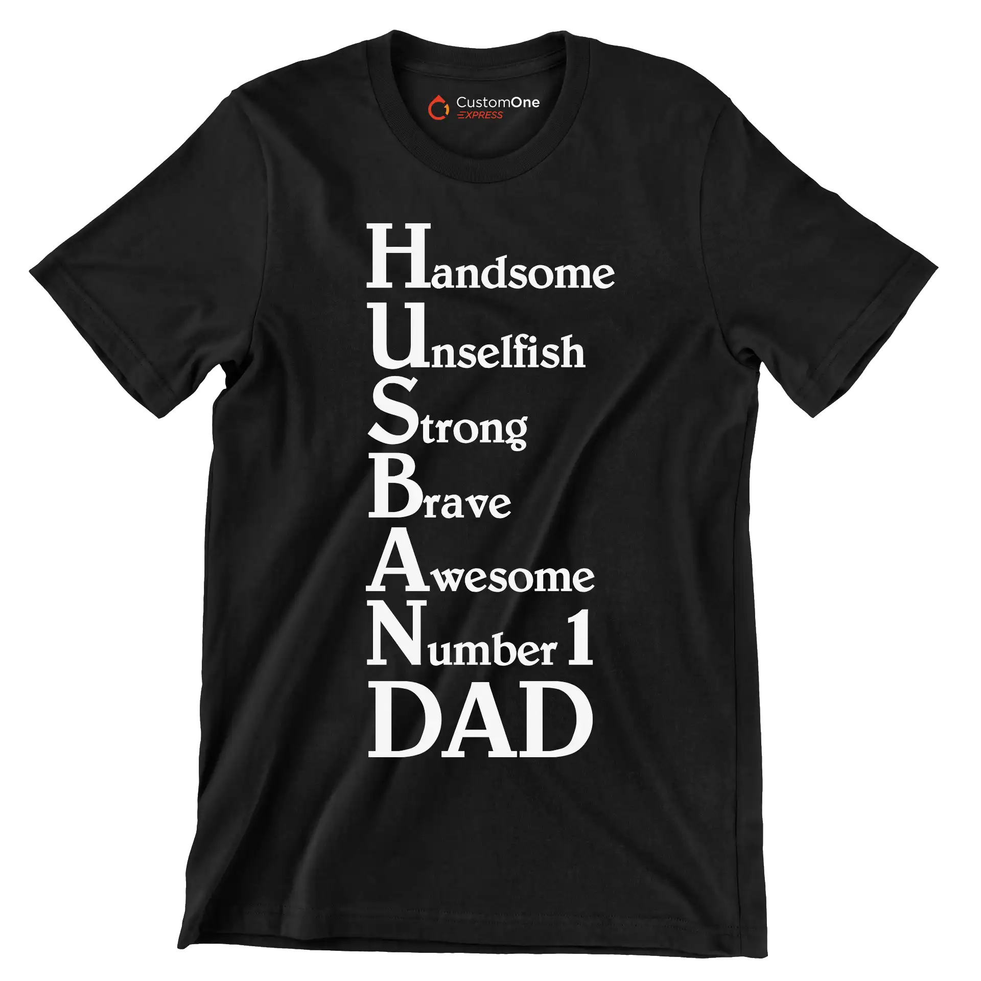 Handsome unselfish strong brave awesome number 1 dad - Father’s Day T-Shirt-Black-S-Custom One Express