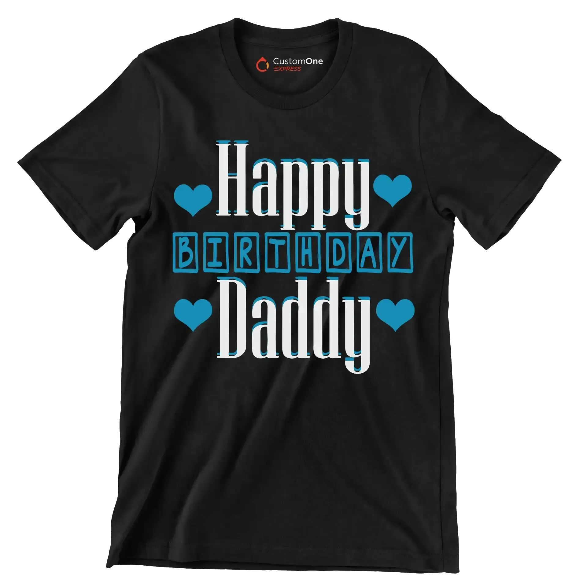 Happy Birthday Daddy - Father’s Day T-Shirt-Black-S-Custom One Express