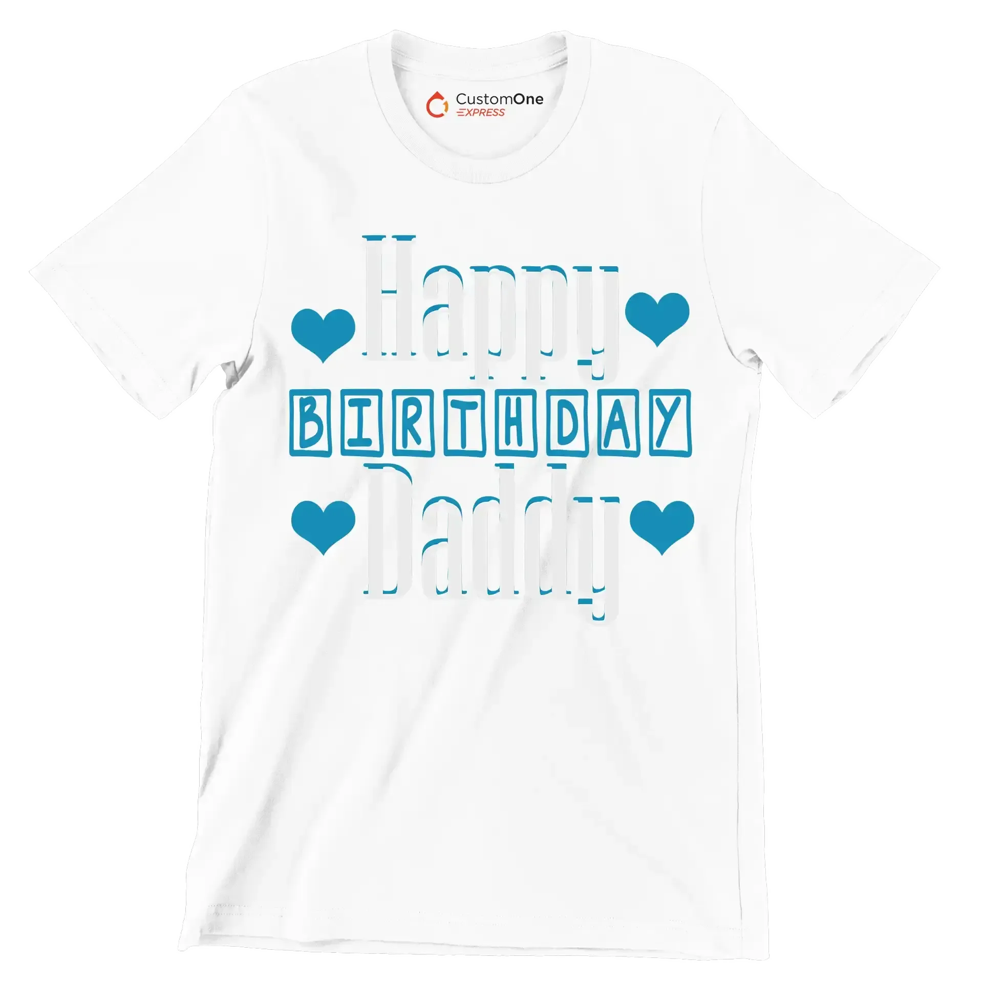 Happy Birthday Daddy - Father’s Day T-Shirt-White-S-Custom One Express