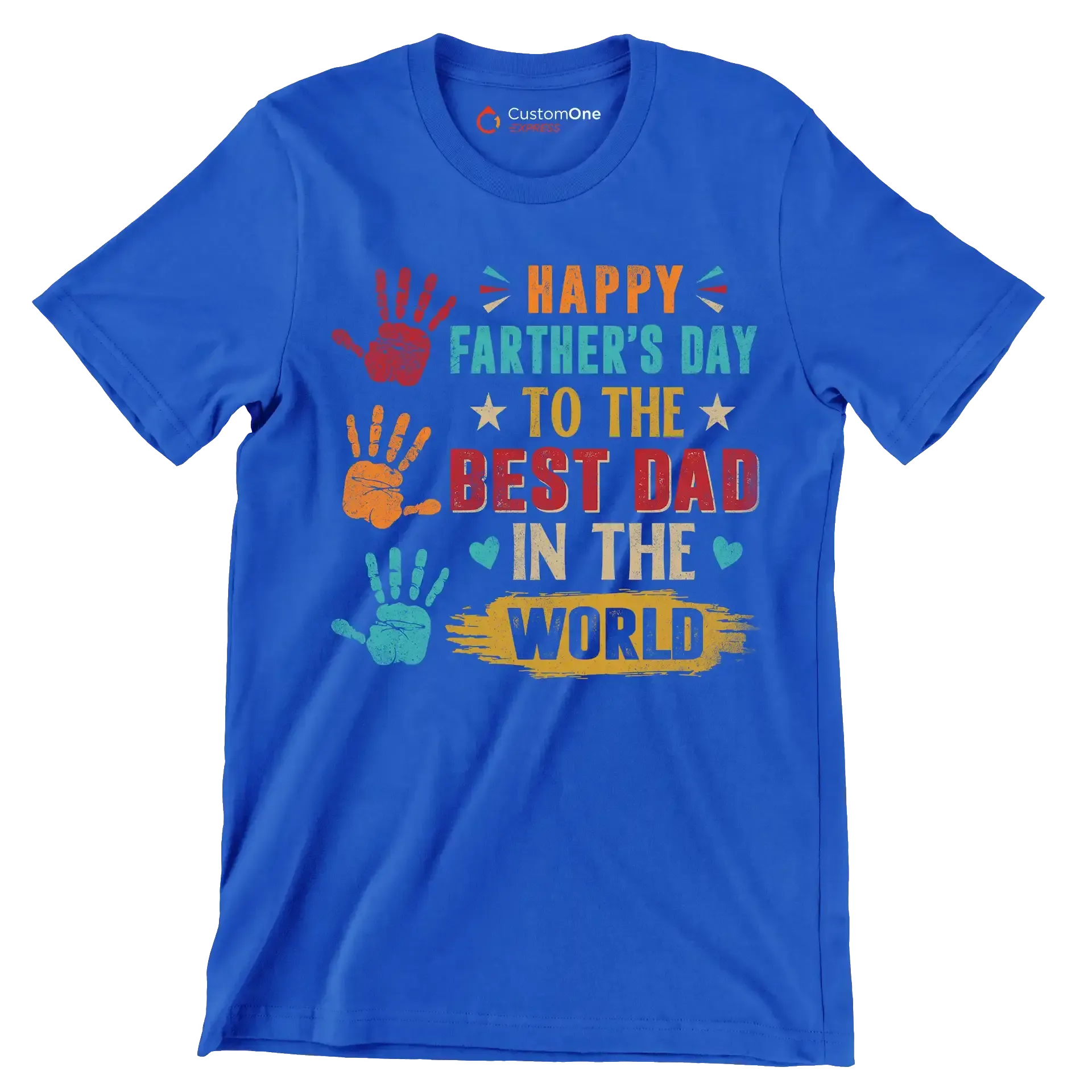 Happy Father_s Day to the best dad in the world - Father’s Day T-Shirt-Blue-S-Custom One Express