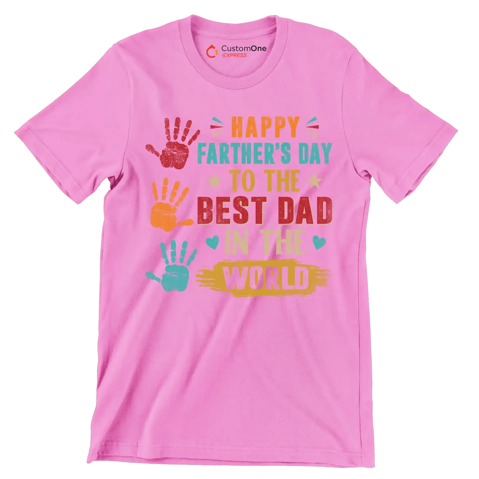 Happy Father_s Day to the best dad in the world - Father’s Day T-Shirt-Pink-S-Custom One Express