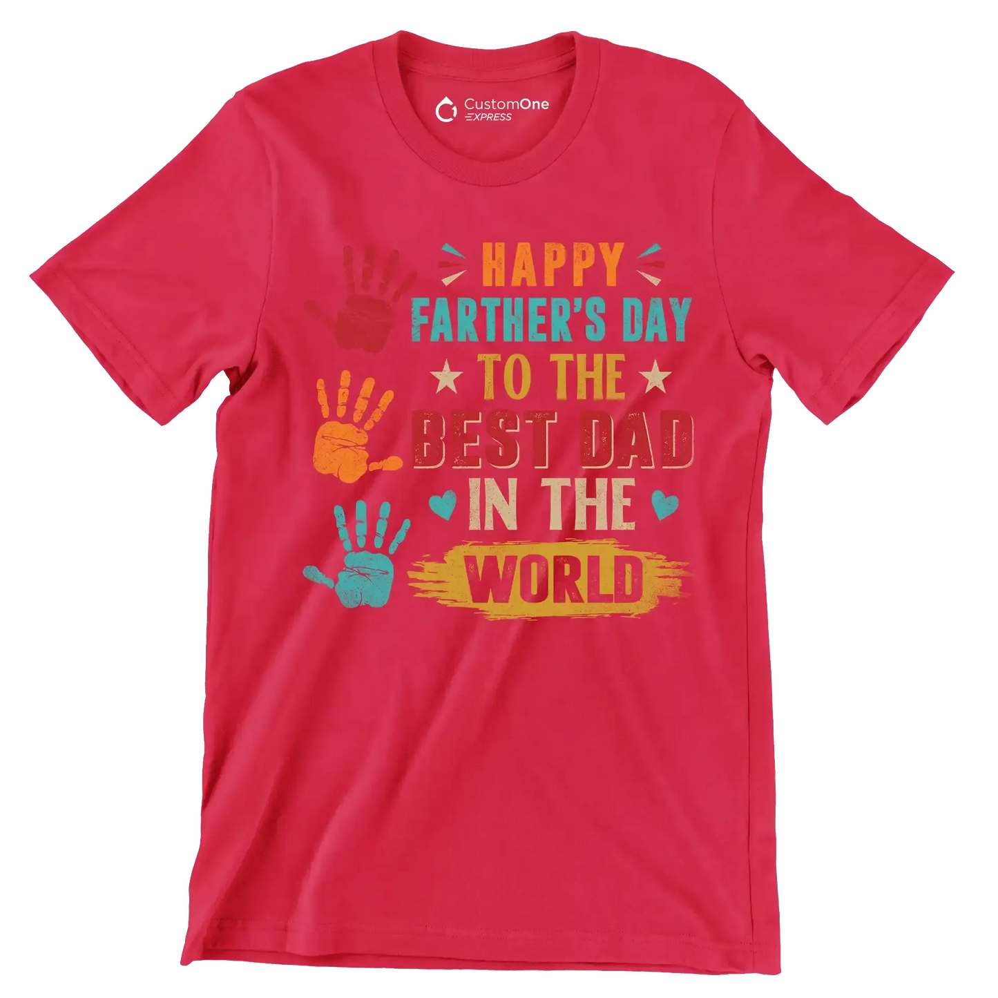 Happy Father_s Day to the best dad in the world - Father’s Day T-Shirt-Red-S-Custom One Express