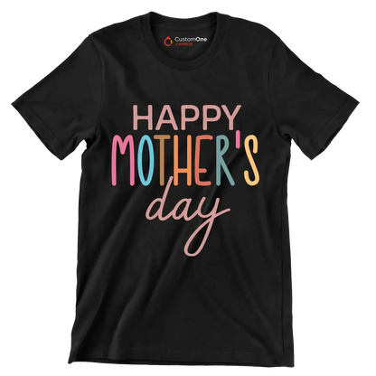 Happy Mother's Day - Mother’s Day T-Shirt-Black-S-Custom One Express